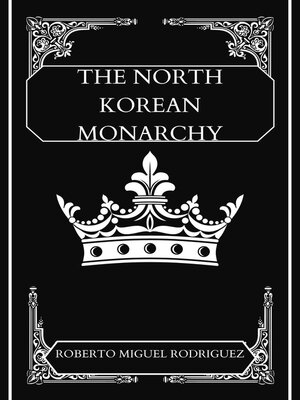 cover image of The North Korean Monarchy